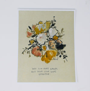 Small 8X10 Yellow Print my Sin Was Great Your love Was Greater