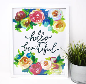 Hello Beautiful Art Print- 11x14, Quote Art, Floral Artwork, Home Decor, Inspirational