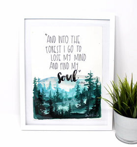 Into The Forest - John Muir Quote Art Print, 8x10in, Wall Decor, Adventure Art, Outdoorsy